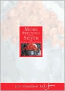 More Precious than Silver