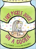 Like Pickle Juice on a Cookie