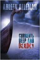 Currents Deep And Deadly