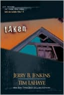 Taken (Left Behind Hardcover Collections Book 1)