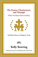 The Secrets, Chastisement, and Triumph of the Two Hearts
