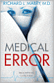 Medical Error (Prescription for Trouble Series #2)