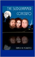 The Sledgehammer Concerto