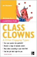 Careers For Class Clowns & Other Engaging Types, Second Edition