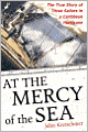 At the Mercy of the Sea: The True Story of Three Sailors in a Caribbean Hurricane