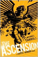The Ascension: A Super Human Clash