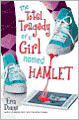 The Total Tragedy of a Girl Named Hamlet