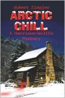Arctic Chill: A Harrison/wolffe Mystery