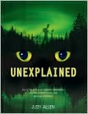 Unexplained: An Encyclopedia of Curious Phenomena, Strange Superstitions, and Ancient Mysteries