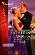 Taming the VIP Playboy