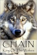 Chain, King Of The Wolves