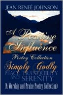 A Positive Influence Poetry Collection by Jean Renee Johnson: Book Cover