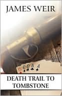 Death Trail To Tombstone