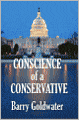 CONSCIENCE OF A CONSERVATIVE