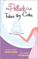 The Potluck Club Takes the Cake (Potluck Club Series#3)