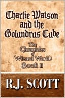 Charlie Watson And The Golundrus Cube