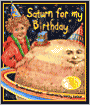 Saturn for My Birthday
