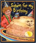 Saturn for My Birthday