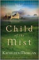Child of the Mist (These Highland Hills Series #1)