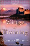 Wings of Morning (These Highland Hills Series #2)