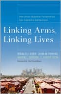 Linking Arms, Linking Lives: How Urban-Suburban Partnerships Can Transform Communities