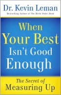 When Your Best Isn't Good Enough: The Secret of Measuring Up