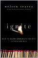 Ignite: How to Spark Immediate Growth in Your Church