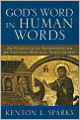 God's Word in Human Words: An Evangelical Appropriation of Critical Biblical Scholarship