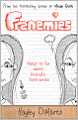 Frenemies: What to Do When Friends Turn Mean