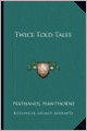 Twice Told Tales