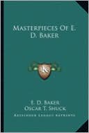 Masterpieces of E. D. Baker