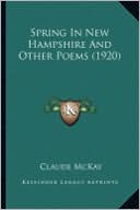 Spring in New Hampshire and Other Poems (1920) Spring in New Hampshire and Other Poems (1920)