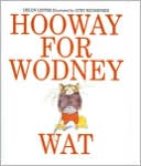 Hooway for Wodney Wat by Helen Lester: NOOK Book Cover