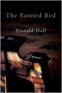The Painted Bed by Donald Hall: NOOK Book Cover