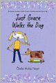 Just Grace Walks the Dog (Just Grace Series)