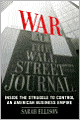 War at the Wall Street Journal: Inside the Struggle To Control an American Business Empire