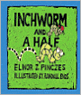 Inchworm and A Half