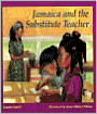 Jamaica and the Substitute Teacher