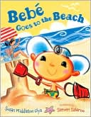 Bebé Goes to the Beach