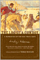 The Log of a Cowboy: A Narrative of the Old Trail Days