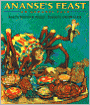 Ananse's Feast: An Ashanti Tale