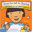 Germs Are Not for Sharing / Los germenes no son para compartir