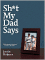 Shit My Dad Says