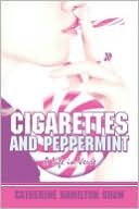 Cigarettes And Peppermint
