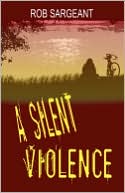 A Silent Violence