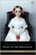 Pride and Prejudice and Zombies: Dawn of the Dreadfuls