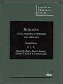 Weaver, Partlett, Kelly and Cardi's Remedies: Cases, Practical Problems and Exercises, 2d