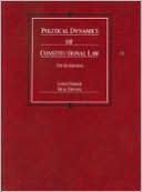 Fisher and Devins's Political Dynamics of Constitutional Law, 5th