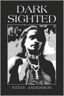 Dark Sighted