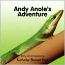 Andy Anole's Adventure